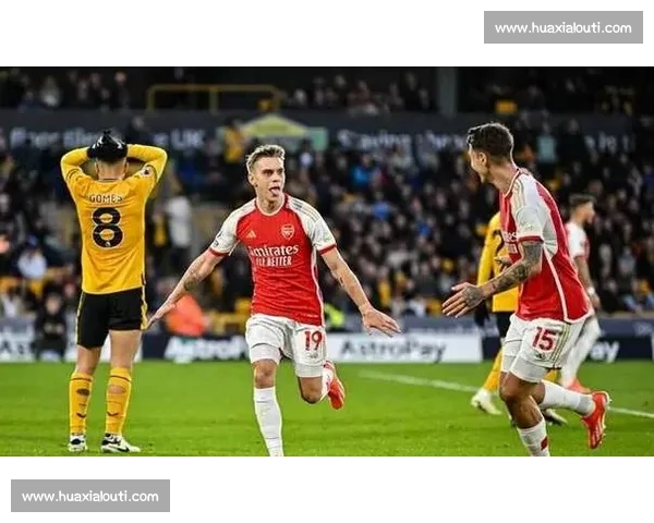西布朗主场迎战阿森纳英超强弱对话焦点之战前瞻攻防走势与胜负悬念解析